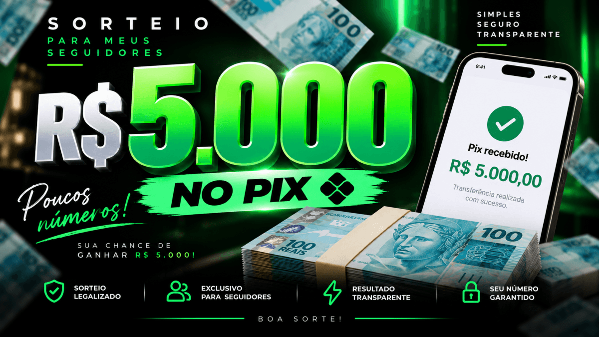 R$ 5.000 NO PIX 🎁