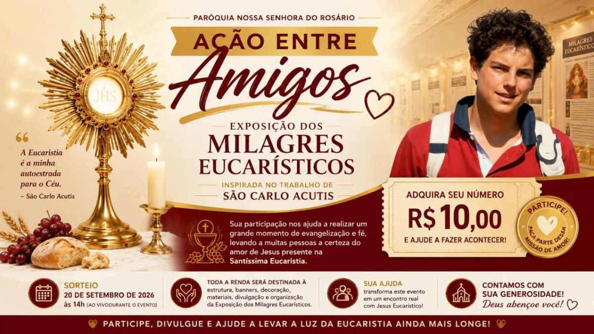 Ação entre amigos - Exposição Milagres Eucarísticos