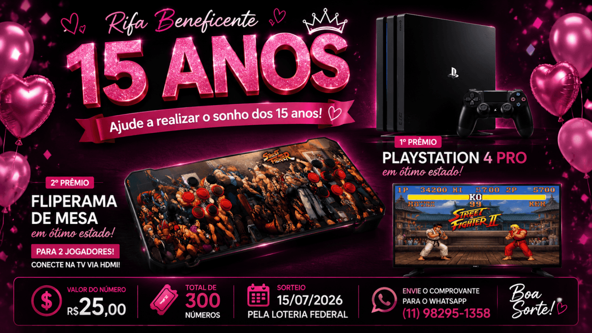 💖 PS4 + Fliperama Mesa - Ajude a realizar o sonho dos 15 anos 💖