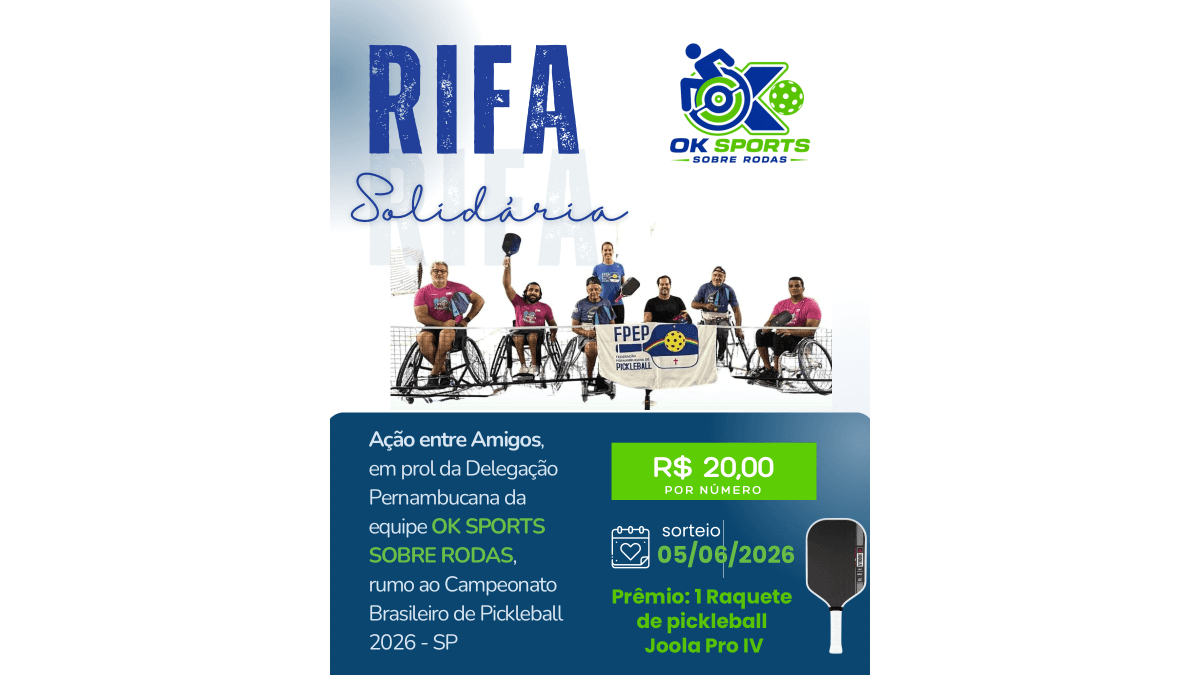 Rifa Solidária – OK Sports Sobre Rodas é Pernambuco rumo ao Campeonato Brasileiro de Pickleball  2026 em SP