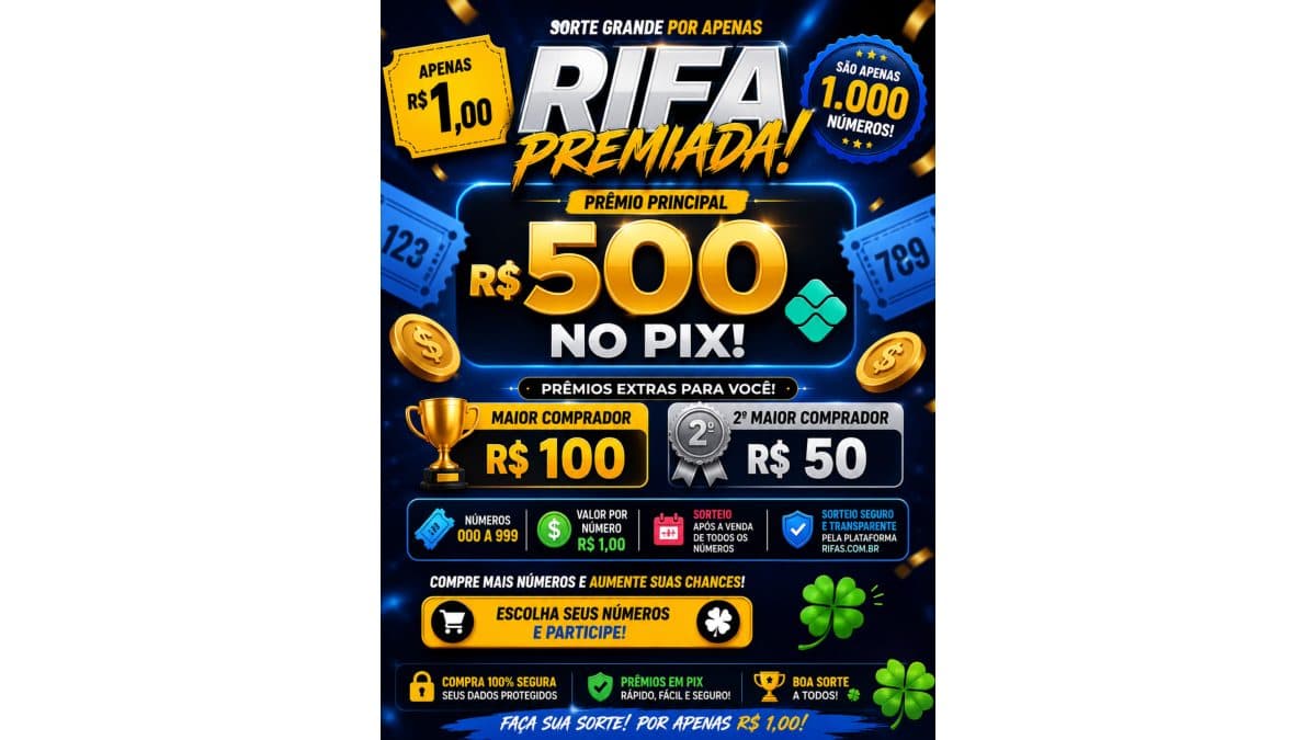 🔥 RIFA PREMIADA — R$ 1,00 | CONCORRA A R$ 500 NO PIX! 🔥
