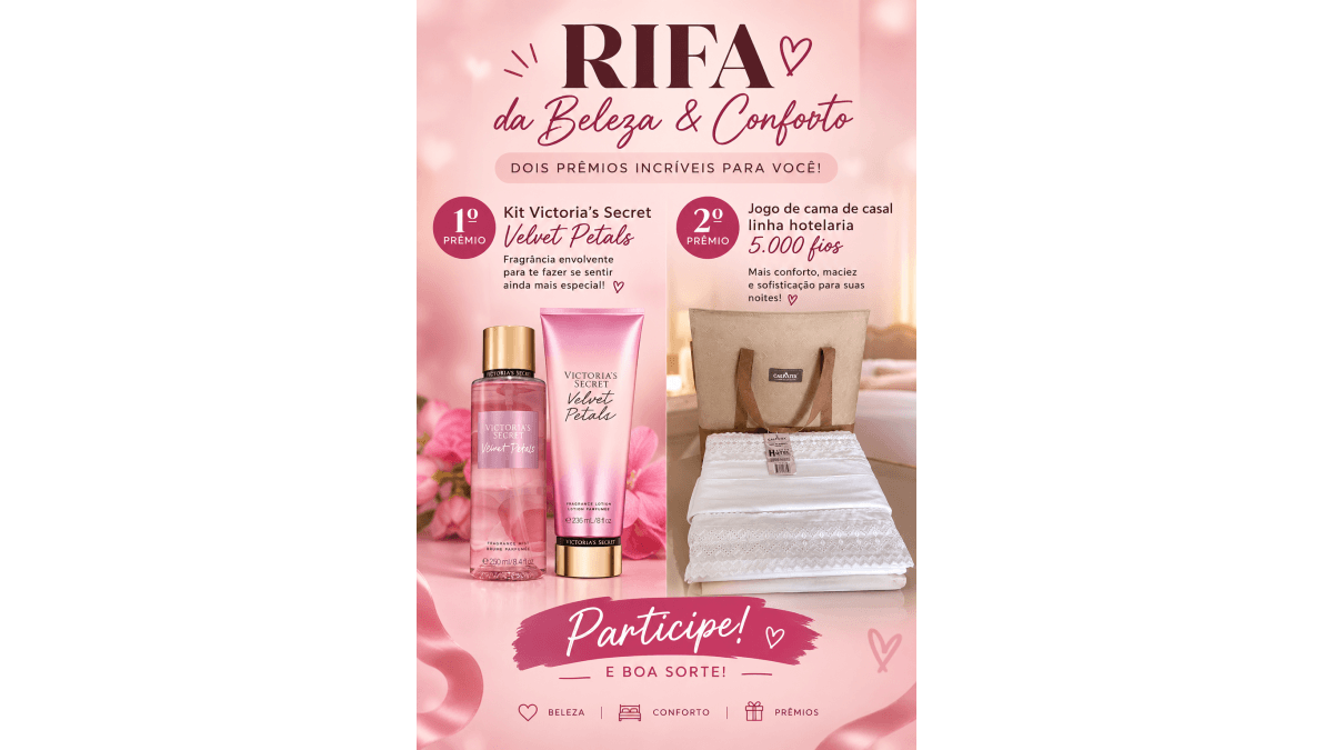 Rifa da Beleza & Conforto💖 Victoria’s Secret + Jogo de Cama Premium.