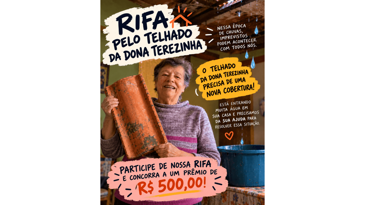 Rifa pelo telhado da Dona Terezinha: Concorra a R$ 500 e me ajude a consertar meu telhado! 🏠☔