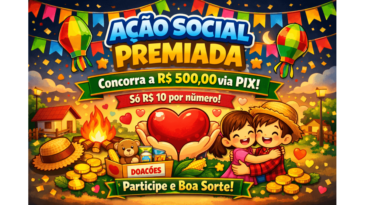 Ação social Premiada – Ganhe R$ 500,00 via Pix