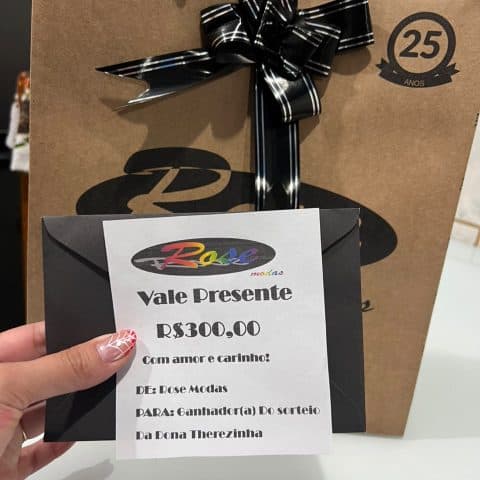 * Vale-presente de R$ 300,00 da Rose Modas Campo Bom