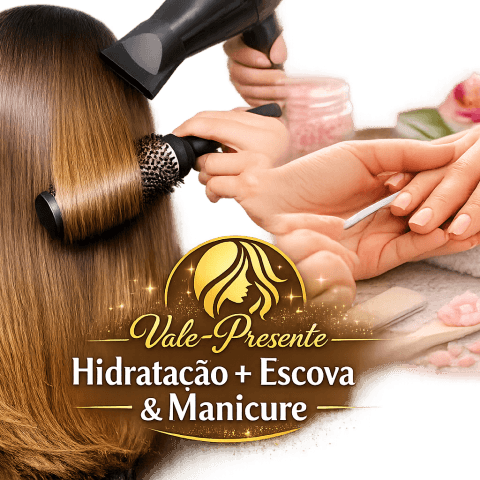 💇♀️🎁 Vale-presente de Hidratação + Escova + Manicure da Marli Paes