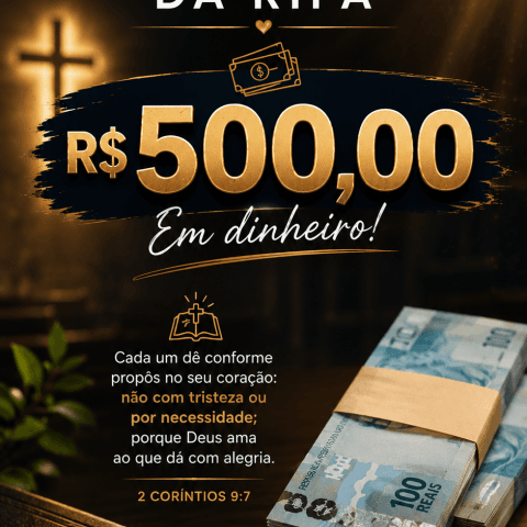 500 REAIS EM DINHEIRO.